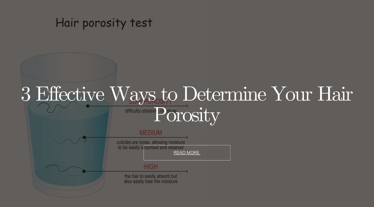 3 Effective Ways to Determine Your Hair Porosity