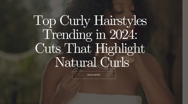 Top Curly Hairstyles Trending in 2024: Cuts That Highlight Natural Curls