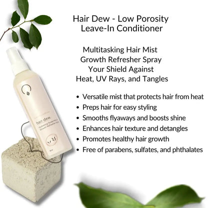 Hair Dew - Low Porosity Leave In LIQUIDS OrganiGrowHair Co
