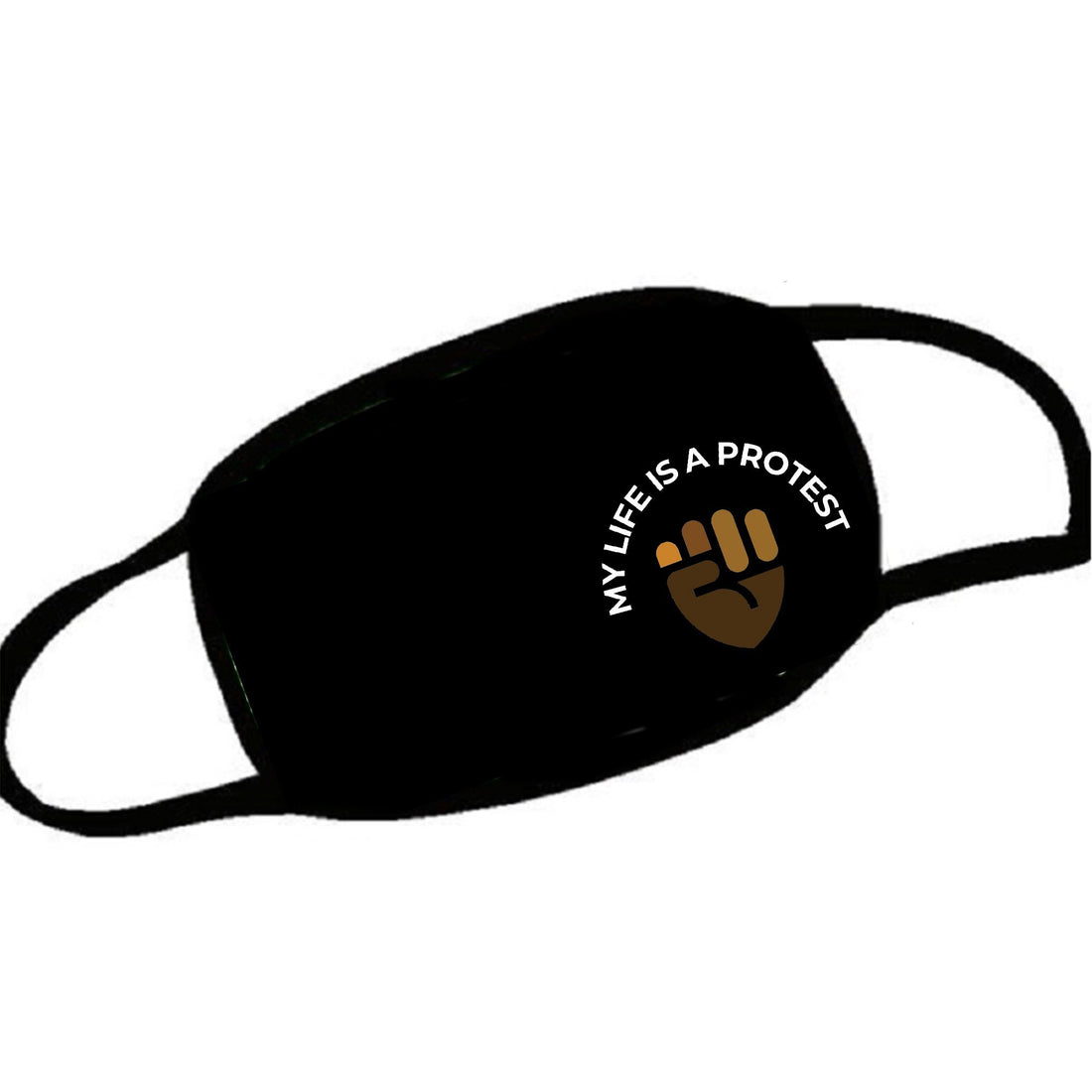 My Life is a Protest Mask Face Mask OrganiGrowHair Co